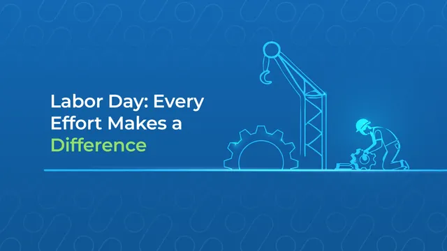 The Story Behind Labor Day and How KayanHR Builds on It